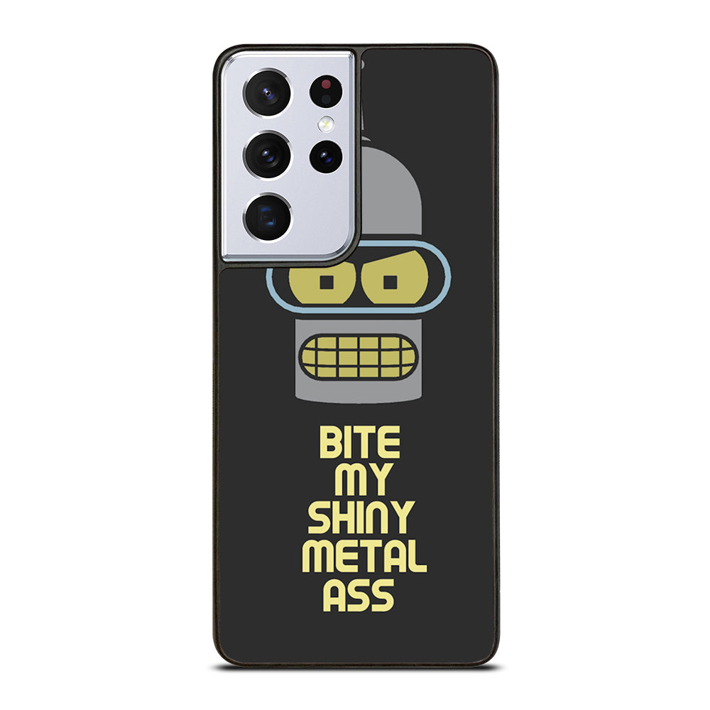 FUTURAMA BENDER QUOTE Samsung Galaxy S21 Ultra Case Cover