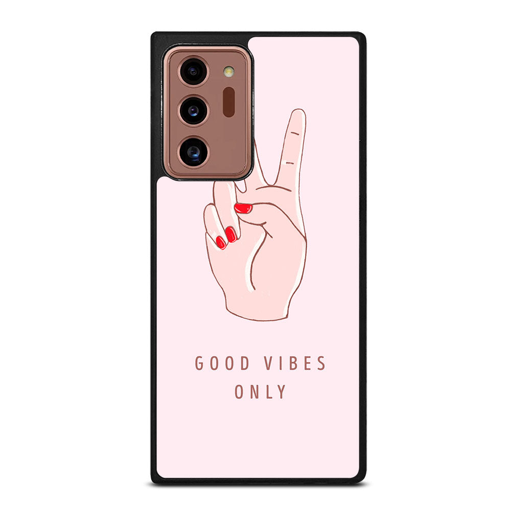 GOOD VIBES ONLY QUOTE 1 Samsung Galaxy Note 20 Ultra Case Cover