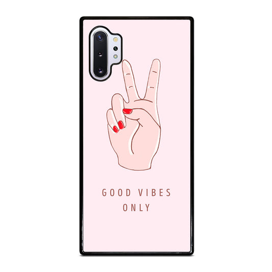GOOD VIBES ONLY QUOTE 1 Samsung Galaxy Note 10 Plus Case Cover