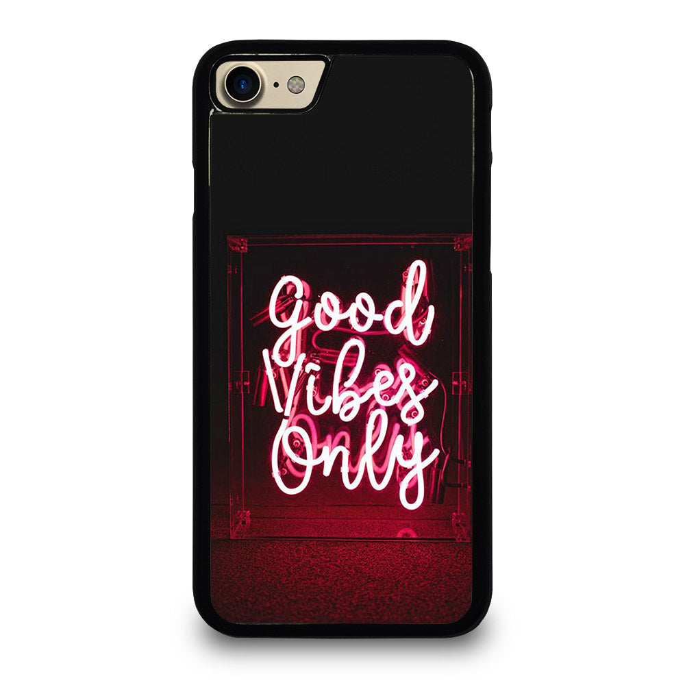 GOOD VIBES ONLY QUOTE 2 iPhone 7 / 8 Case Cover