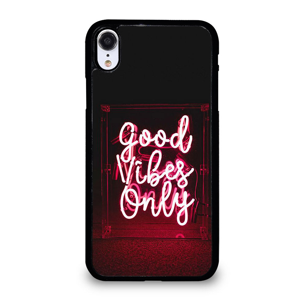 GOOD VIBES ONLY QUOTE 2 iPhone XR Case Cover