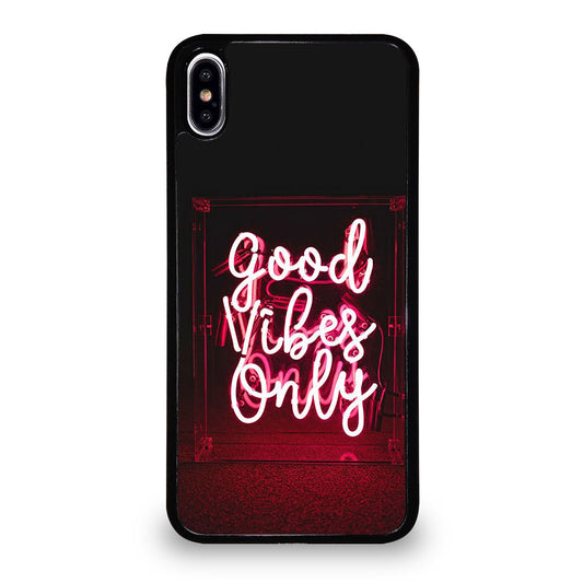 GOOD VIBES ONLY QUOTE 2 iPhone XS Max Case Cover