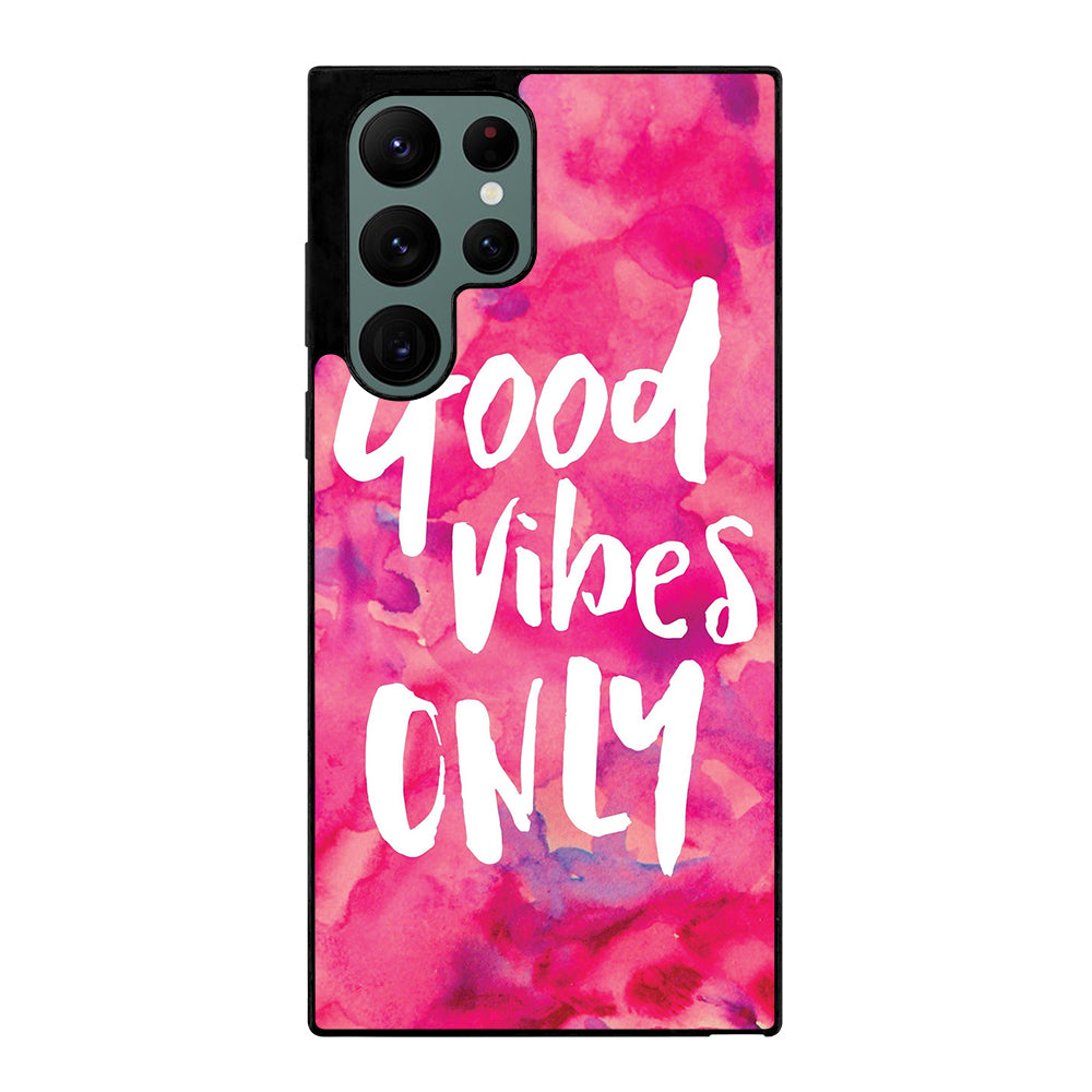 GOOD VIBES ONLY VINTAGE Samsung Galaxy S22 Ultra Case Cover