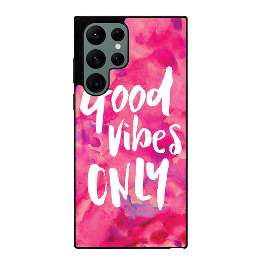 GOOD VIBES ONLY VINTAGE Samsung Galaxy S22 Ultra Case Cover