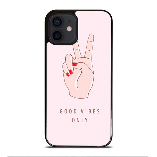 GOOD VIBES ONLY QUOTE 1 iPhone 12 Mini Case Cover