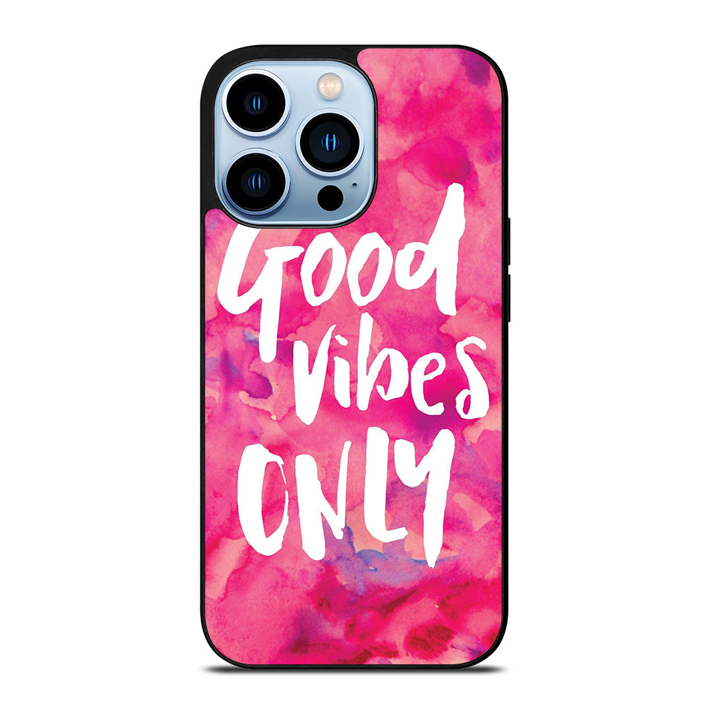 GOOD VIBES ONLY VINTAGE iPhone 13 Pro Max Case Cover