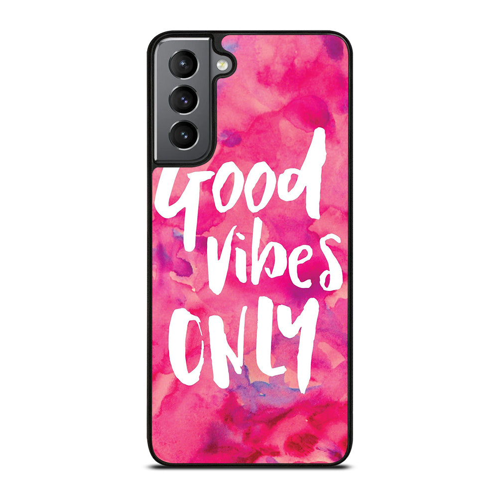GOOD VIBES ONLY VINTAGE Samsung Galaxy S21 Plus Case Cover