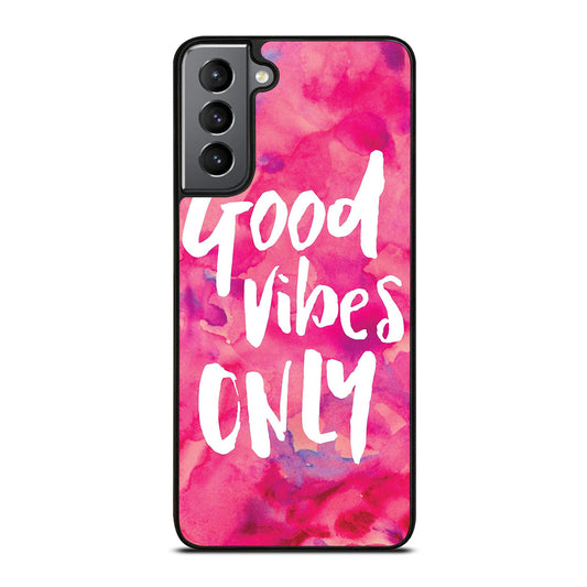 GOOD VIBES ONLY VINTAGE Samsung Galaxy S21 Plus Case Cover