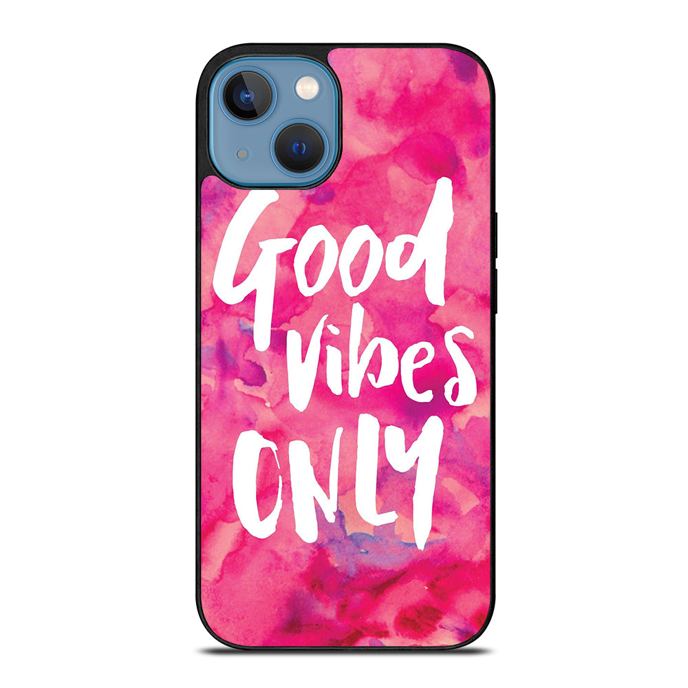 GOOD VIBES ONLY VINTAGE iPhone 13 Case Cover