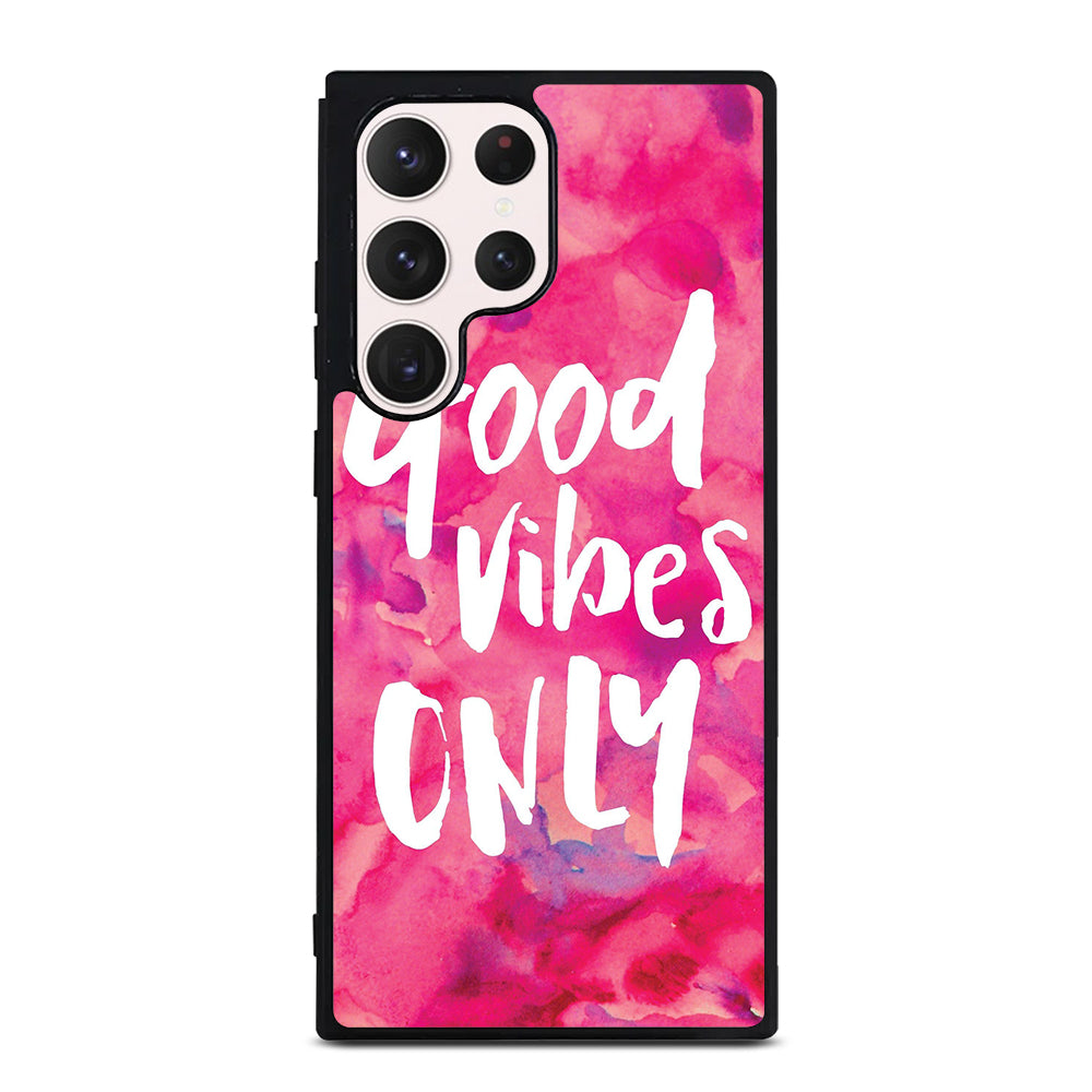 GOOD VIBES ONLY VINTAGE Samsung Galaxy S23 Ultra Case Cover