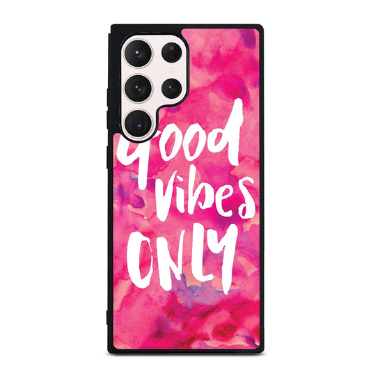 GOOD VIBES ONLY VINTAGE Samsung Galaxy S23 Ultra Case Cover