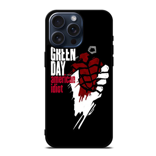 GREEN DAY AMERICAN IDIOT 2 iPhone 15 Pro Max Case Cover