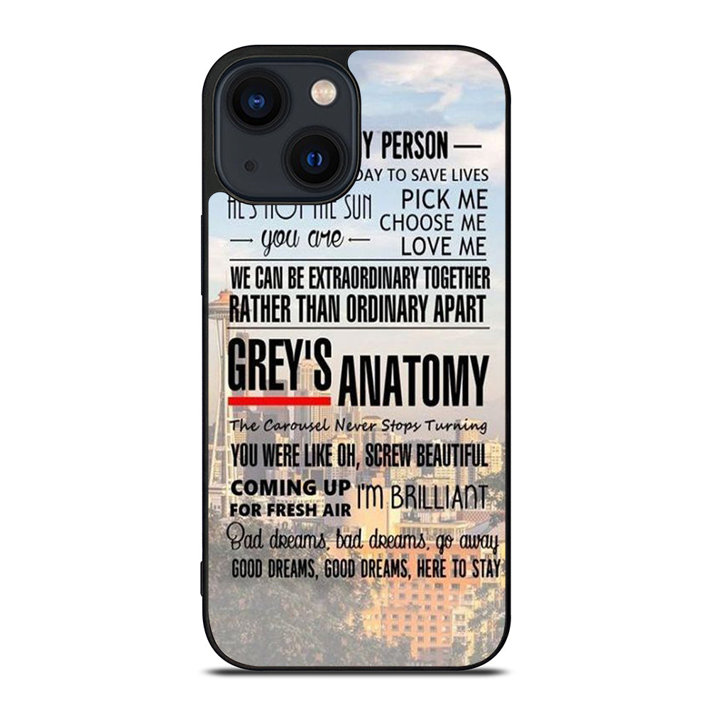 GREY'S ANATOMY QUOTE iPhone 14 Plus Case Cover