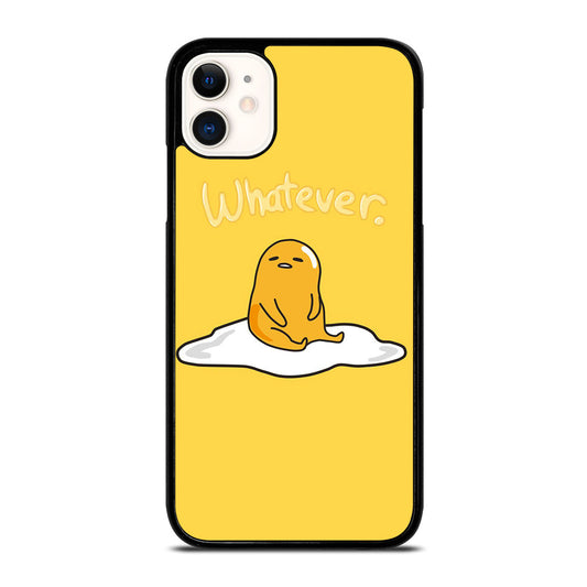 GUDETAMA LAZY EGG WHATEVER iPhone 11 Case Cover