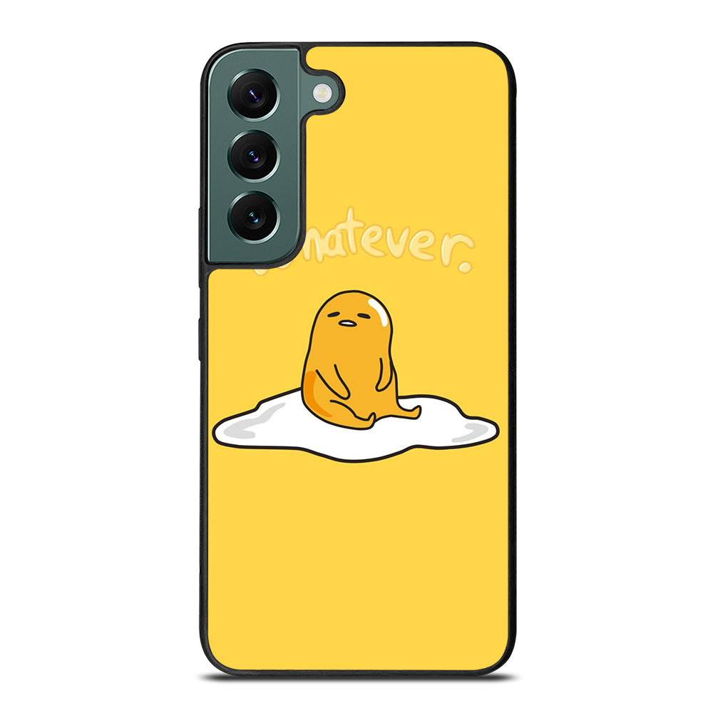 GUDETAMA LAZY EGG WHATEVER Samsung Galaxy S22 Case Cover