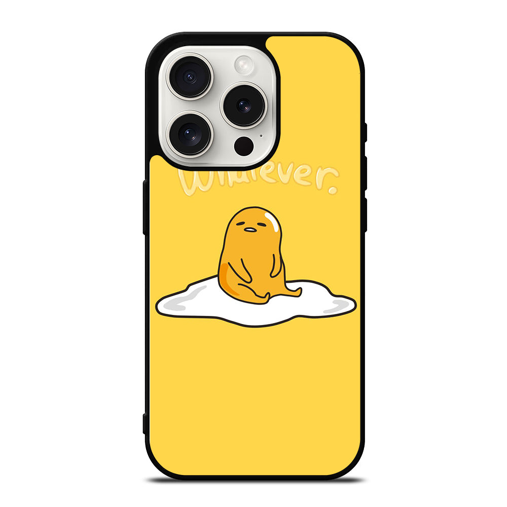 GUDETAMA LAZY EGG WHATEVER iPhone 15 Pro Case Cover