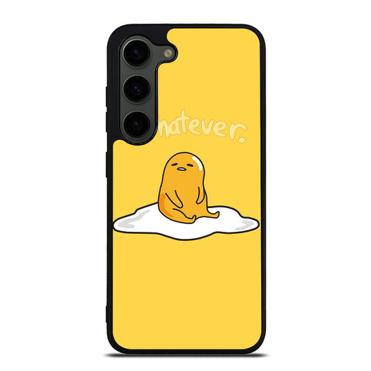 GUDETAMA LAZY EGG WHATEVER Samsung Galaxy S23 Plus Case Cover