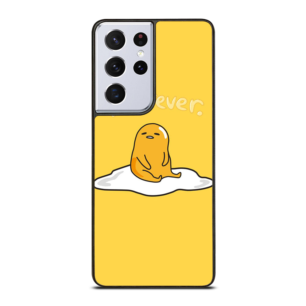 GUDETAMA LAZY EGG WHATEVER Samsung Galaxy S21 Ultra Case Cover