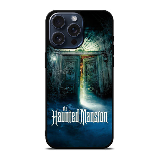 HAUNTED MANSION GATE iPhone 15 Pro Max Case Cover