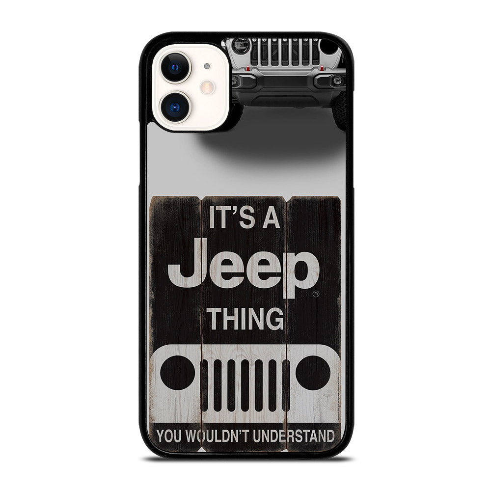 IT'S A JEEP THING iPhone 11 Case Cover