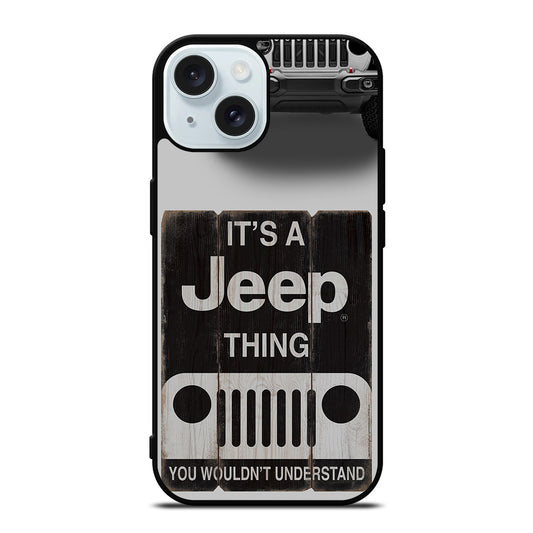 IT'S A JEEP THING iPhone 15 Case Cover