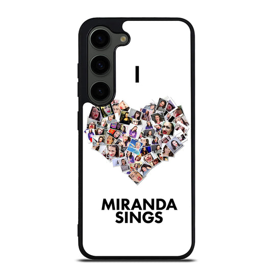 I LOVE MIRANDA SINGS Samsung Galaxy S23 Plus Case Cover