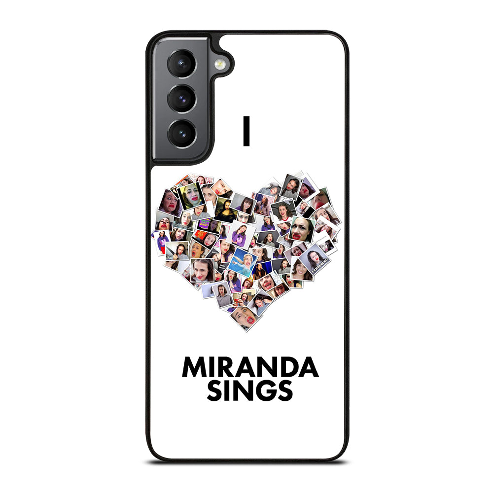 I LOVE MIRANDA SINGS Samsung Galaxy S21 Plus Case Cover