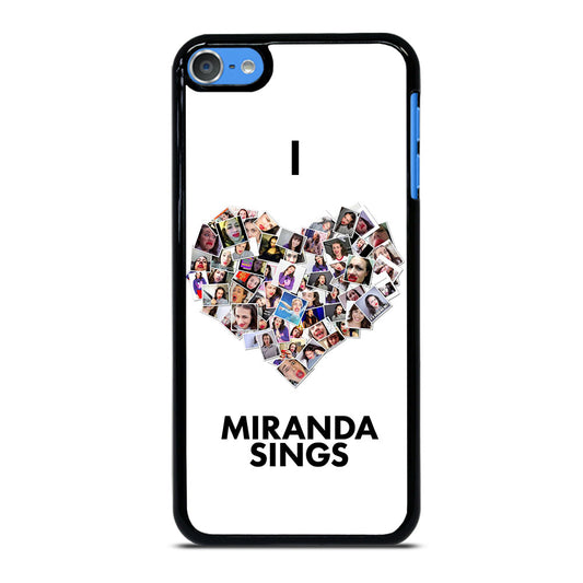 I LOVE MIRANDA SINGS iPod Touch 7 Case Cover