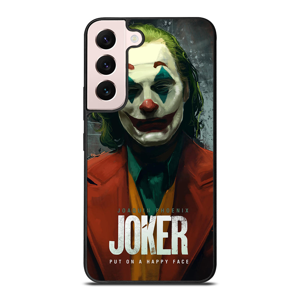 JOAQUIN PHOENIX JOKER HAPPY FACE 2 Samsung Galaxy S22 Plus Case Cover