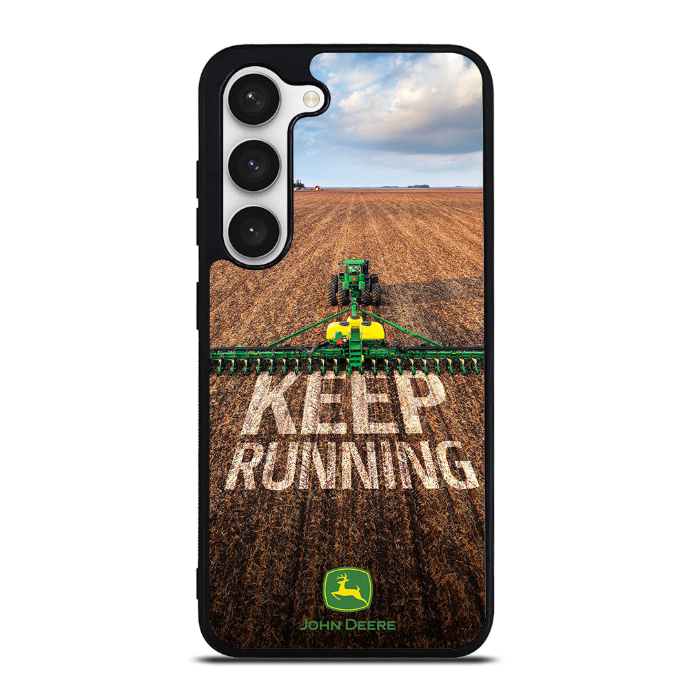 JOHN DEERE KEEP RUNNING Samsung Galaxy S23 Case Cover