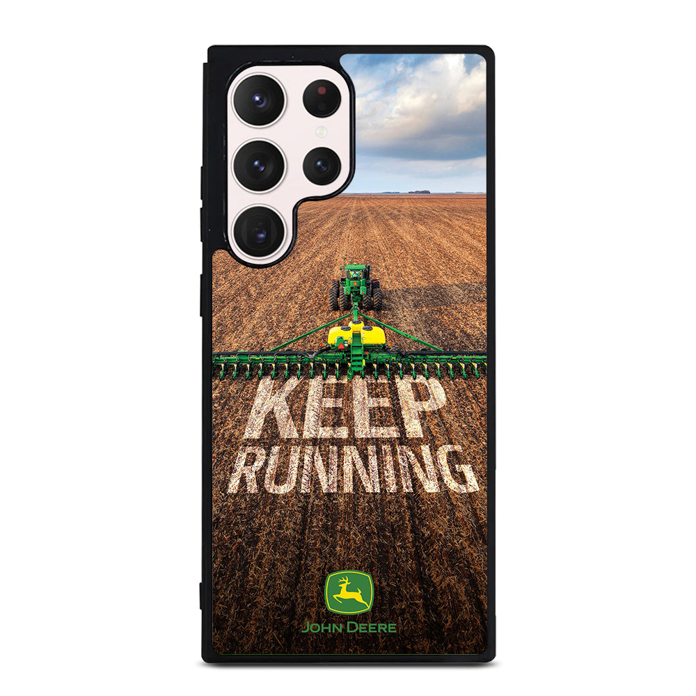 JOHN DEERE KEEP RUNNING Samsung Galaxy S23 Ultra Case Cover