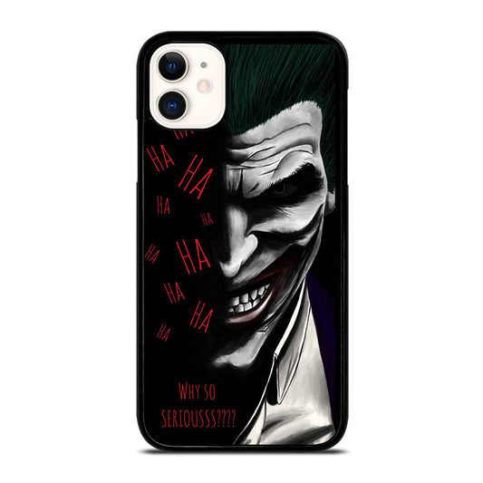 JOKER WHY SO SERIOUS 2 iPhone 11 Case Cover