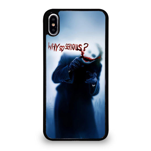 JOKER WHY SO SERIOUS 3 iPhone XS Max Case Cover