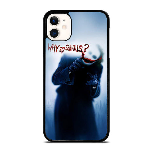 JOKER WHY SO SERIOUS 3 iPhone 11 Case Cover