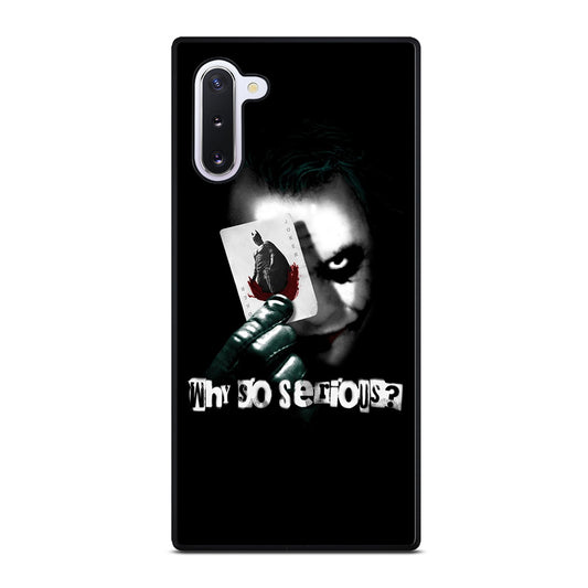 JOKER WHY SO SERIOUS Samsung Galaxy Note 10 Case Cover