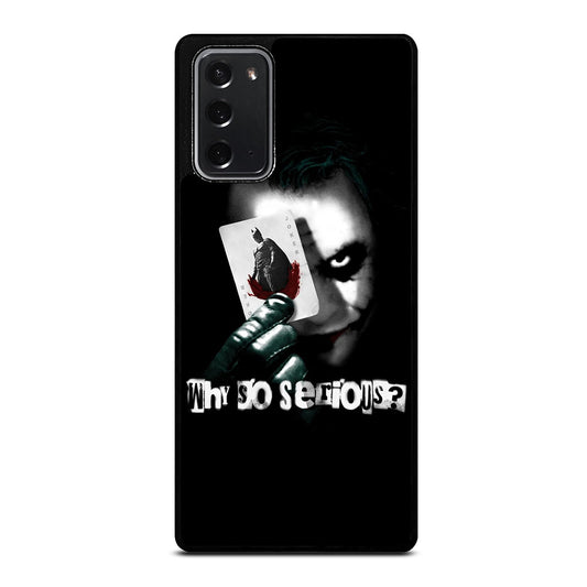 JOKER WHY SO SERIOUS Samsung Galaxy Note 20 Case Cover