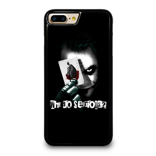 JOKER WHY SO SERIOUS iPhone 7 / 8 Plus Case Cover