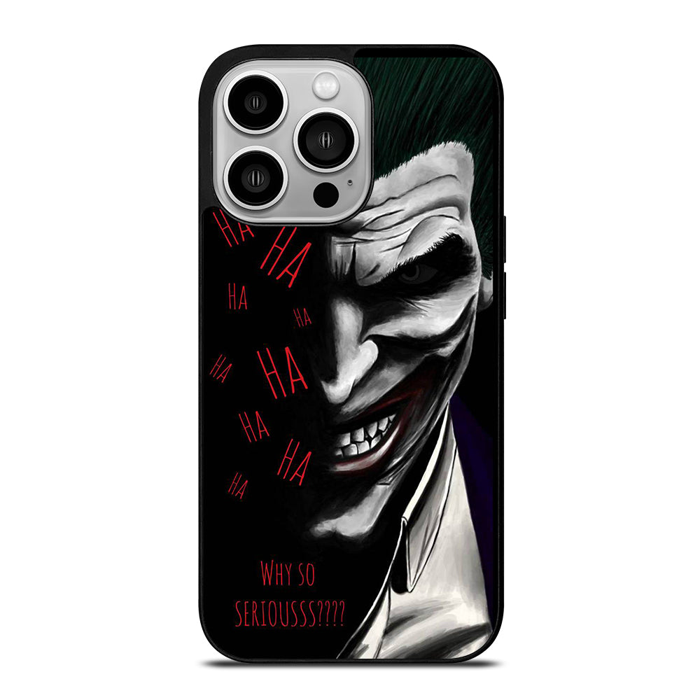 JOKER WHY SO SERIOUS 2 iPhone 14 Pro Case Cover