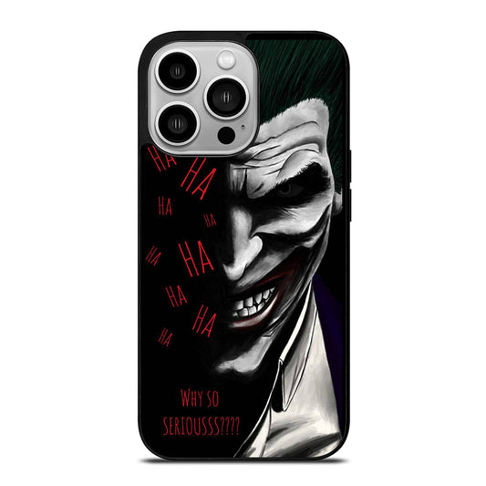 JOKER WHY SO SERIOUS 2 iPhone 14 Pro Case Cover