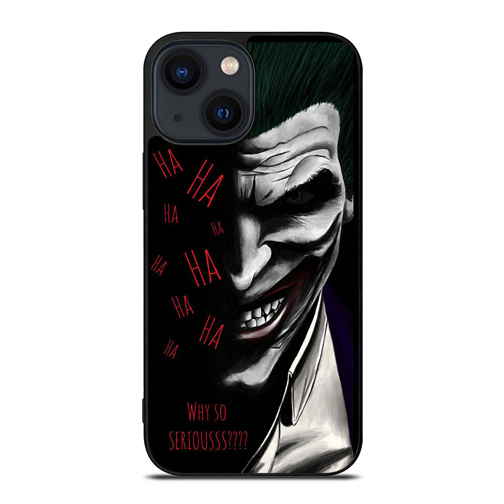 JOKER WHY SO SERIOUS 2 iPhone 14 Plus Case Cover