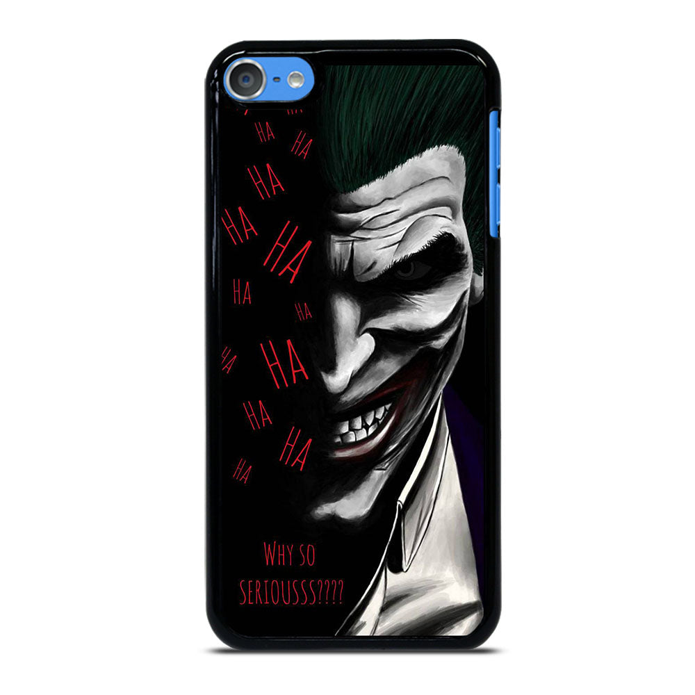 JOKER WHY SO SERIOUS 2 iPod Touch 7 Case Cover