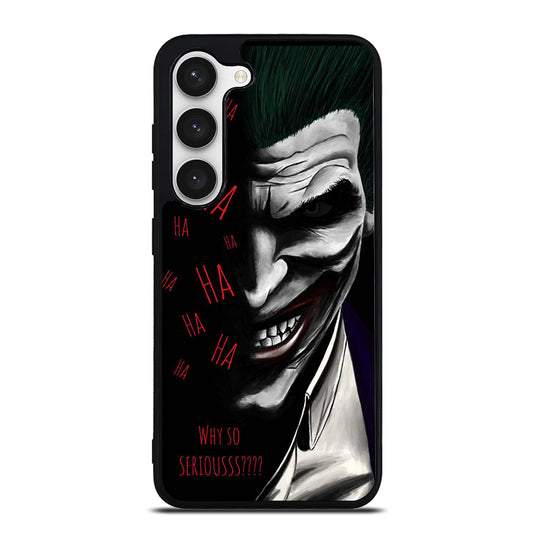 JOKER WHY SO SERIOUS 2 Samsung Galaxy S23 Case Cover