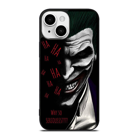JOKER WHY SO SERIOUS 2 iPhone 13 Mini Case Cover