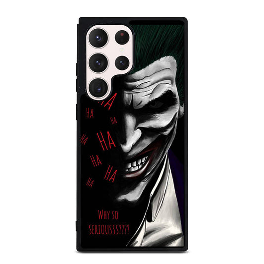 JOKER WHY SO SERIOUS 2 Samsung Galaxy S23 Ultra Case Cover