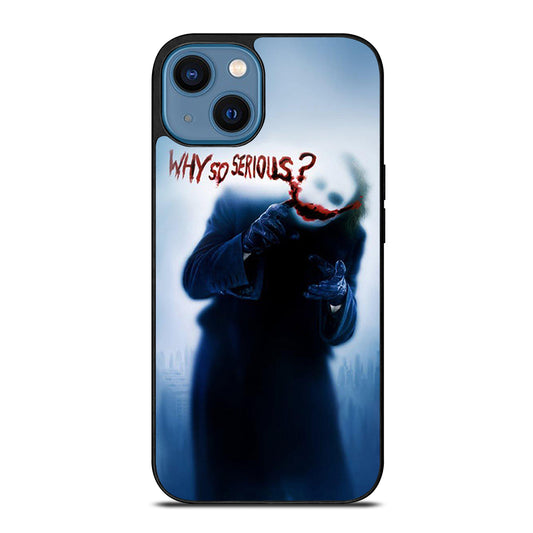 JOKER WHY SO SERIOUS 3 iPhone 14 Case Cover