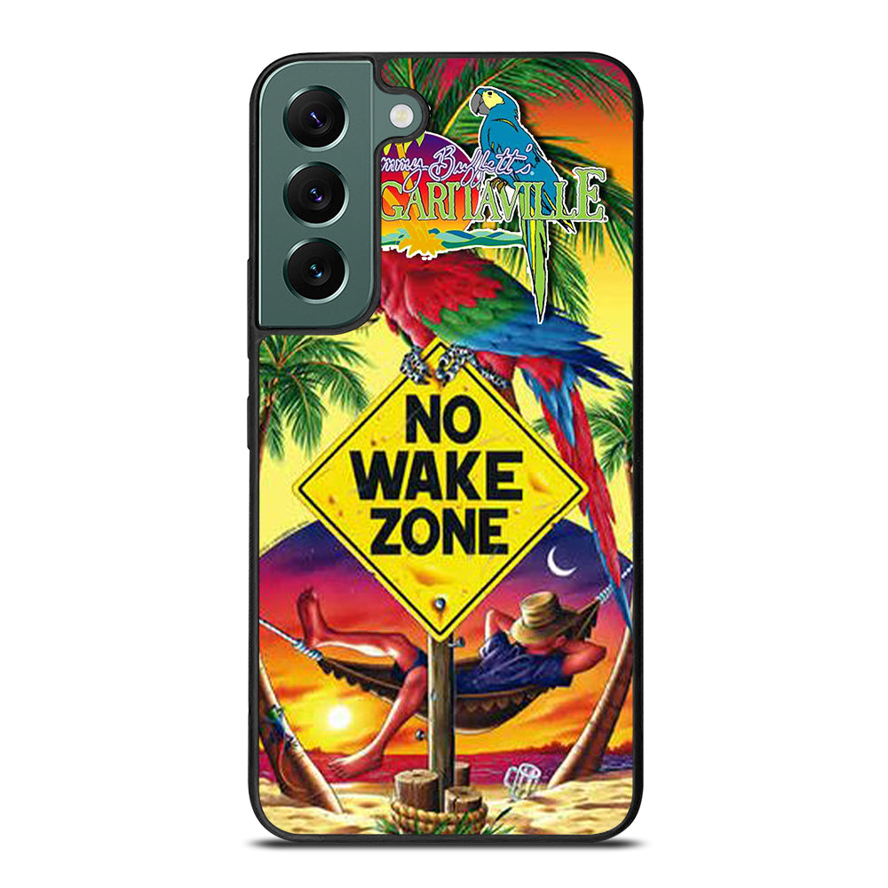 MARGARITAVILLE JIMMY BUFFETT'S NO WAKE ZONE Samsung Galaxy S22 Case Cover