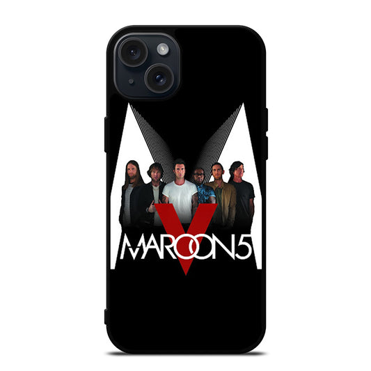MAROON 5 GROUP BAND iPhone 15 Plus Case Cover