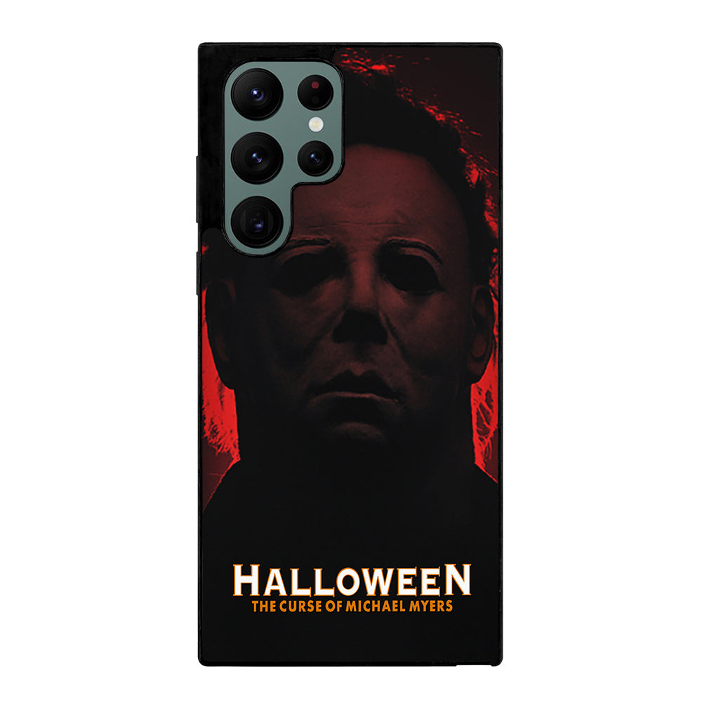 MICHAEL MYERS HALLOWEEN MOVIE Samsung Galaxy S22 Ultra Case Cover