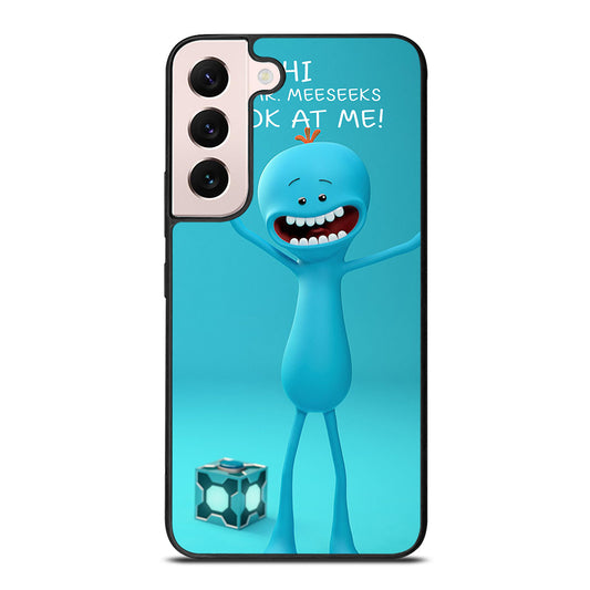 MR MEESEEKS QUOTE Samsung Galaxy S22 Plus Case Cover
