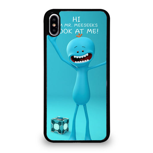 MR MEESEEKS QUOTE iPhone XS Max Case Cover